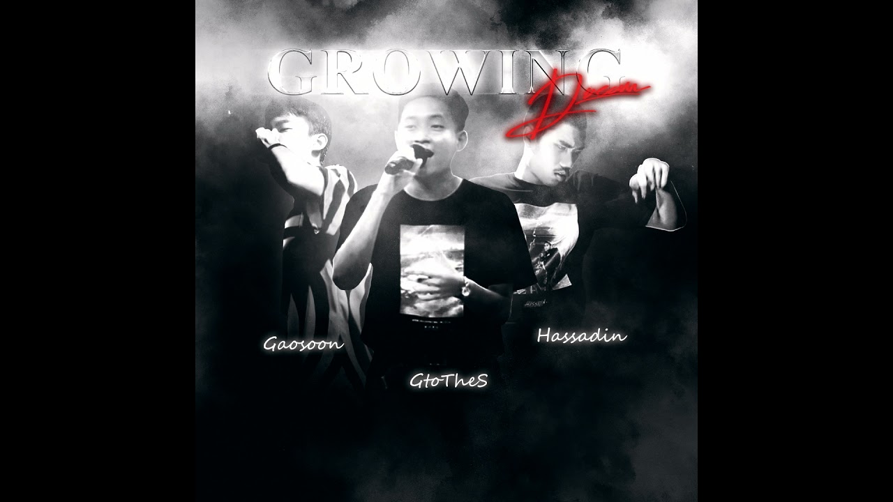 GaoSoon , GtotheS , HASSADIN - Growing Dream