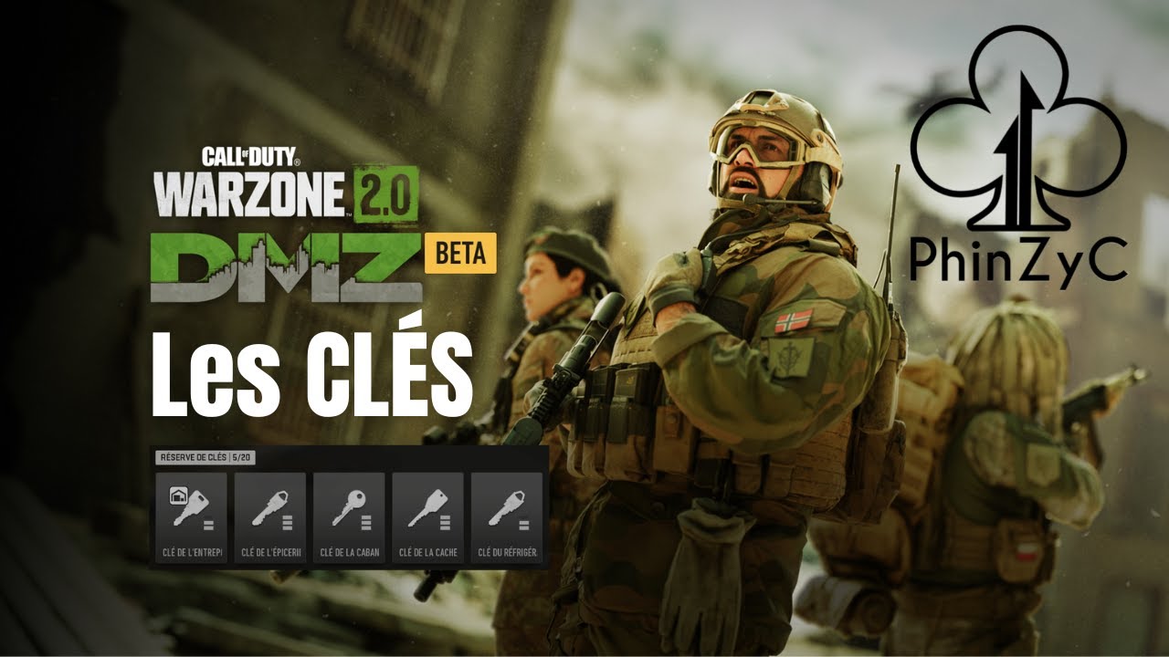Les clés ! [Warzone 2 DMZ]