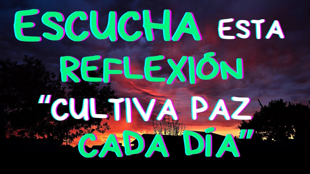 La PAZ INTERIOR no se busca, se CULTIVA con AMOR PROPIO | Reflexión, Gratitud, Motivación