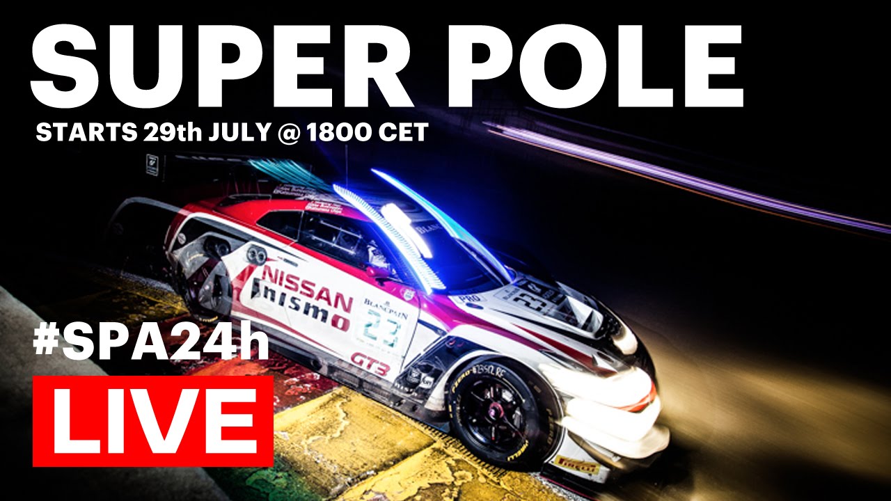LIVE - Total 24hr Spa - SUPER POLE - #Spa24h