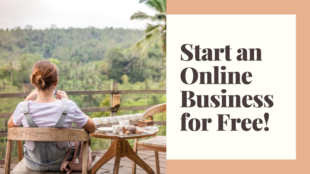 How to Start an Online Business for Free Now