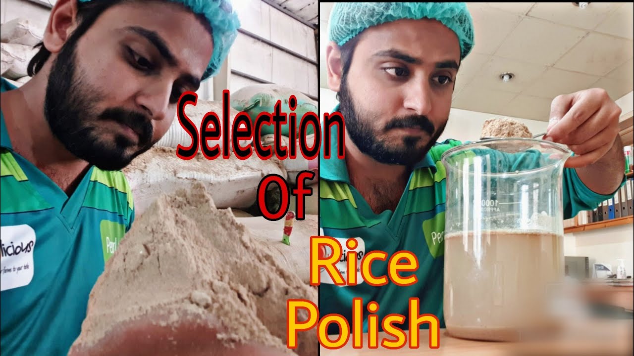 Selection of Good Quality RICE POLISH without Laboratory