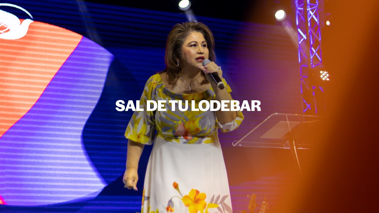 Sal de tu Lodebar | Pastora Marisol Reyes-Vides