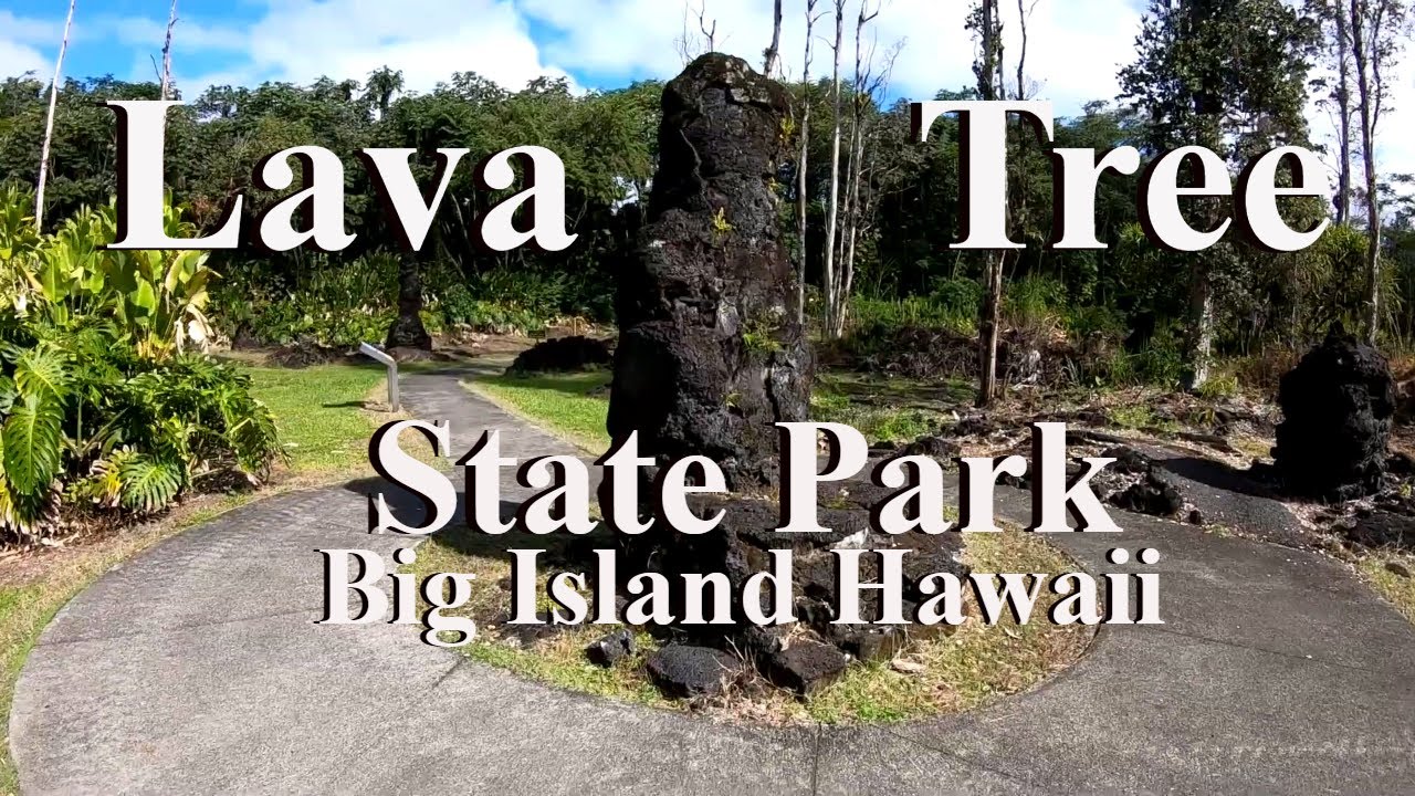 Lava Tree State Park, 2018 Kilauea Lava Flow, Pahoa Big Island Hawaii