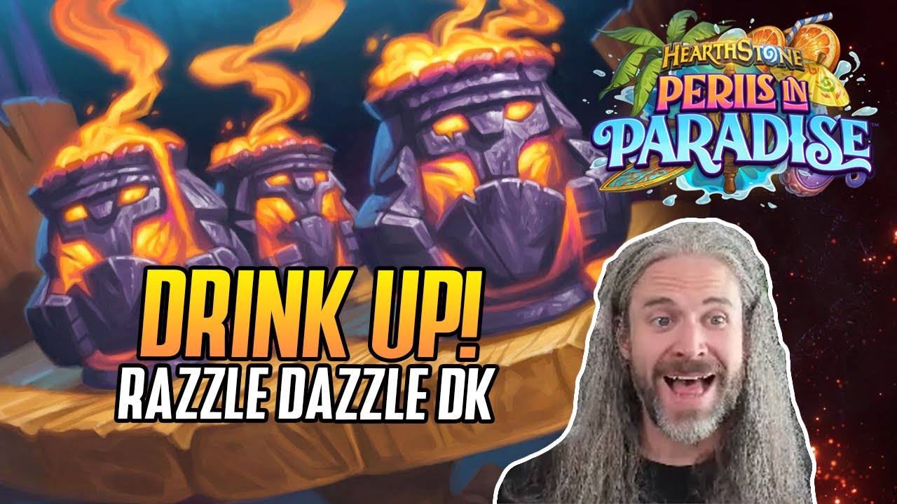 (Hearthstone) Drink Up! Razzle-Dazzler Death Knight
