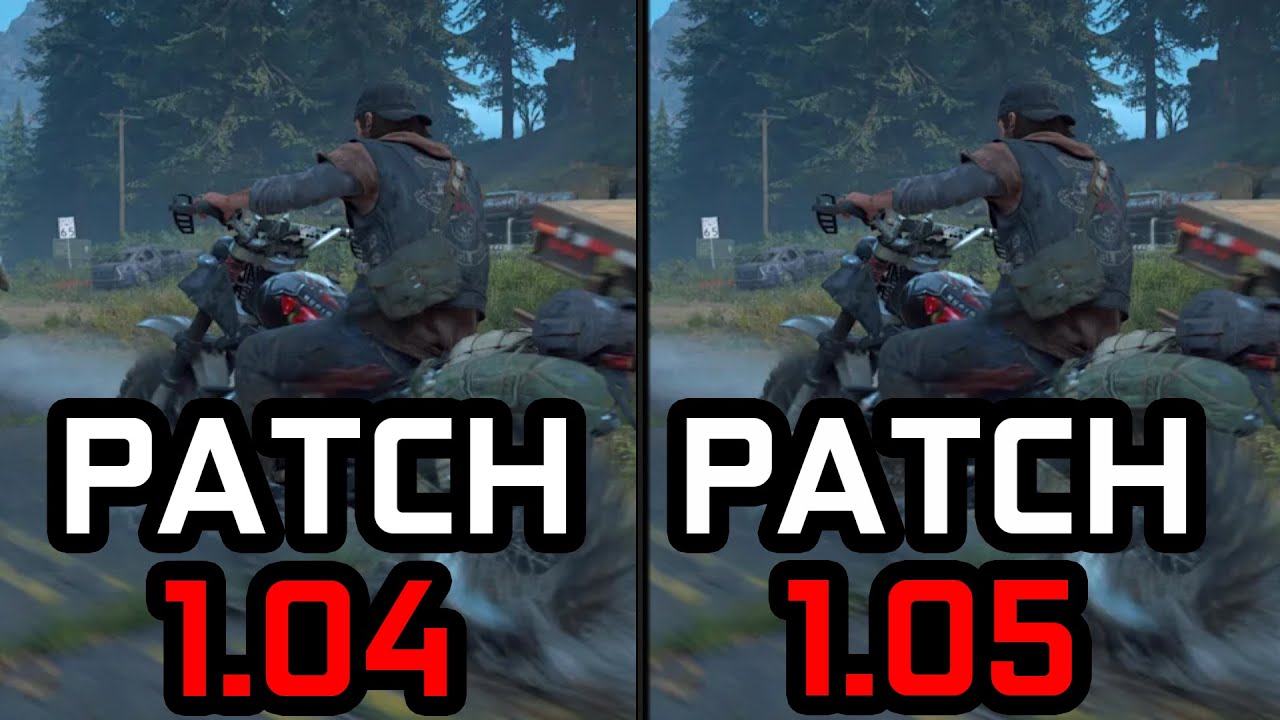 Days Gone - Patch (1.04 vs 1.05) - Comparison Test