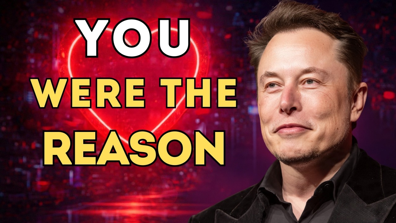 Elon Musk: To My Future Wife, I Finally Understand Why We Met