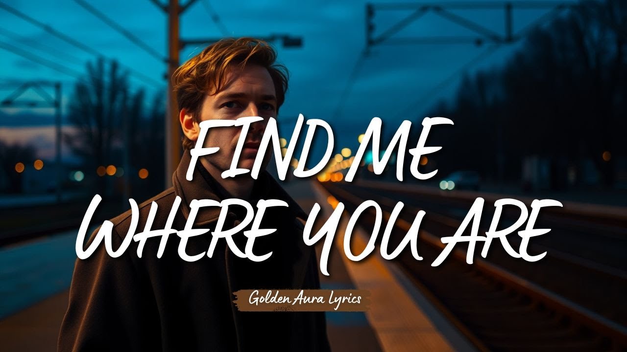 Find Me Where You Are | Emotional Pop-R&B Ballad About Love and Distance