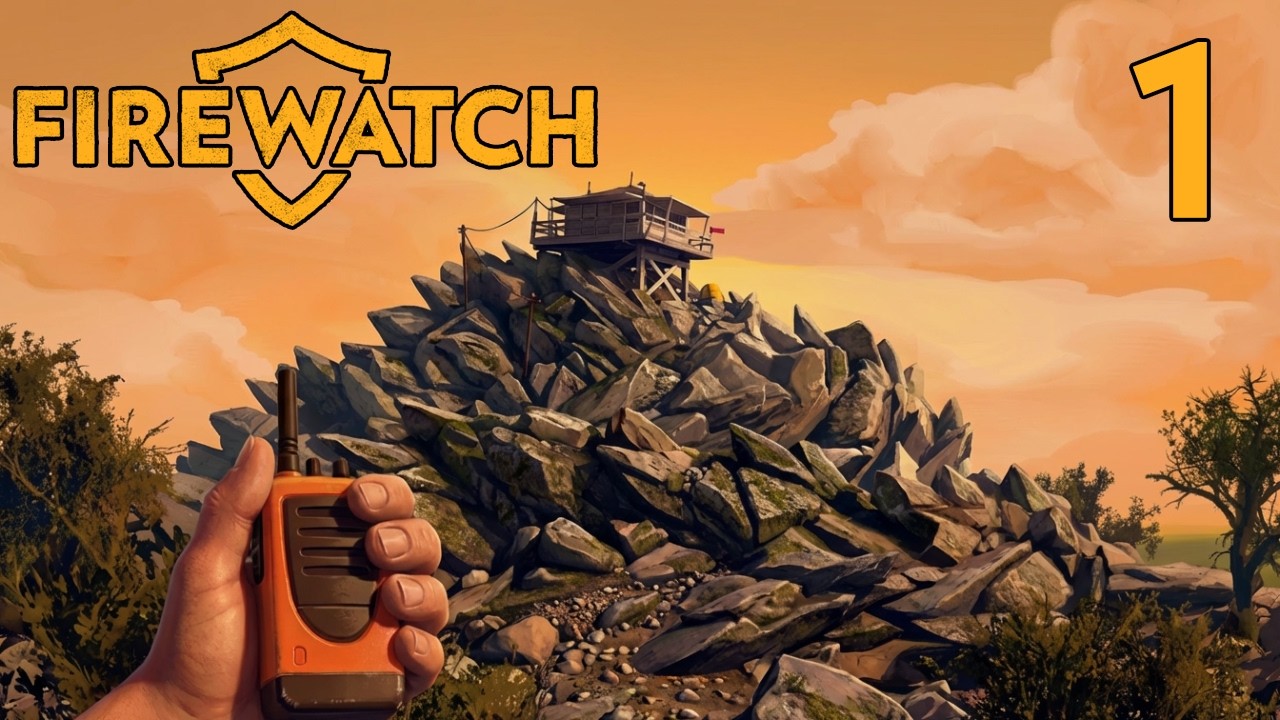Firewatch | Part 1