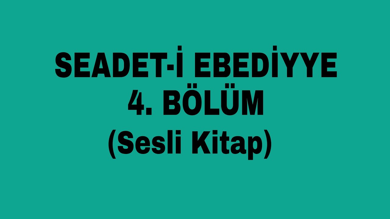 SAADET-İ EBEDİYYE Tam İlmihal 4. B&ouml;l&uuml;m