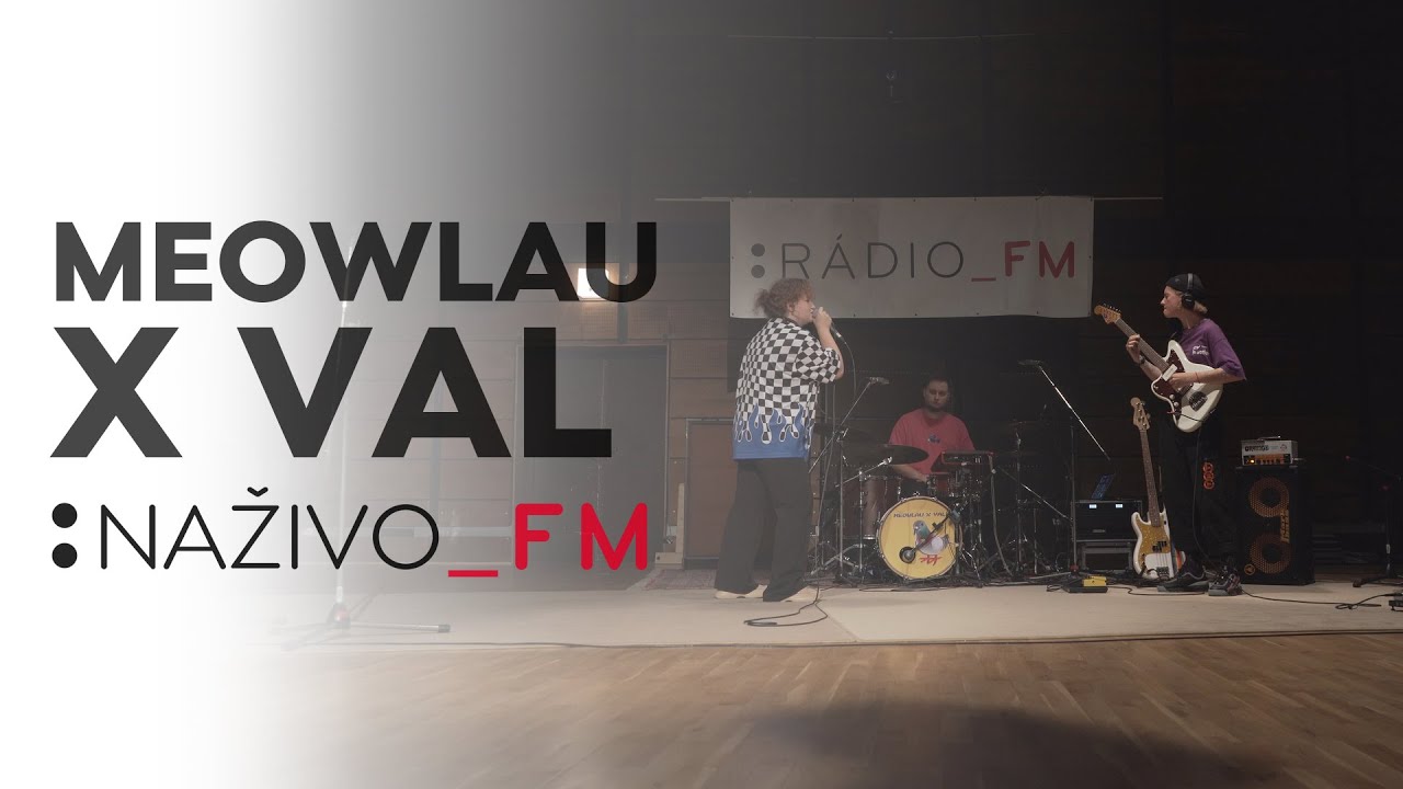 Meowlau X Val - Pohoda_FM Live