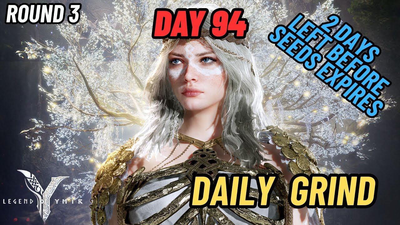 🔴LEGEND OF YMIR | R3 | DAY 95 | DAILY GRINDDD
