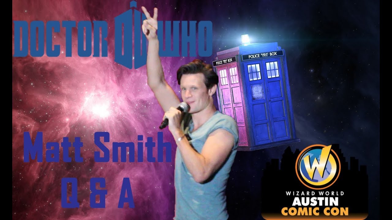 Matt Smith Doctor Who Panel at Wizard World Austin