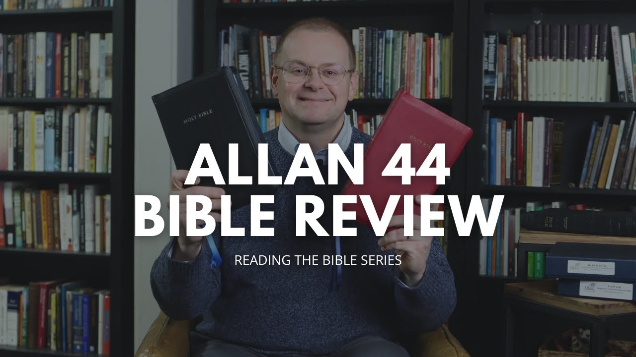 2 Minute Bible Review: Allan 44 Longprimer Thinline KJV (versus the Allan 43)