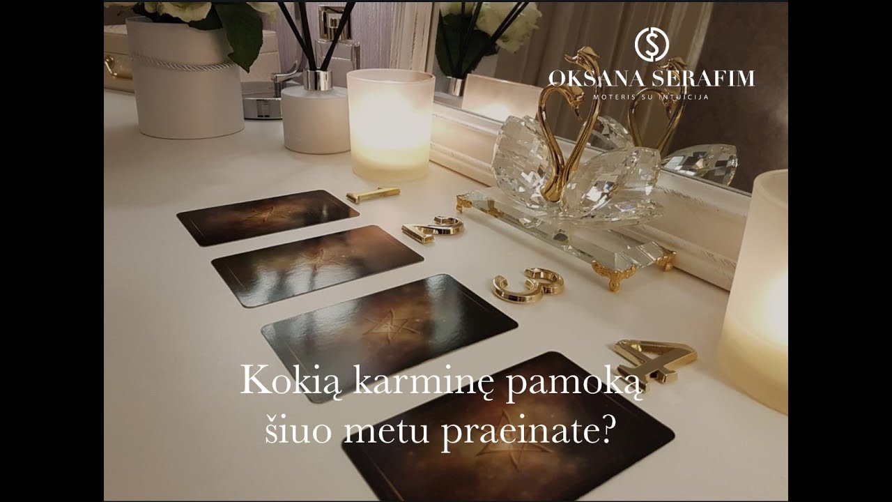 KOKIĄ KARMINĘ PAMOKĄ ŠIUO METU PRAEINATE?