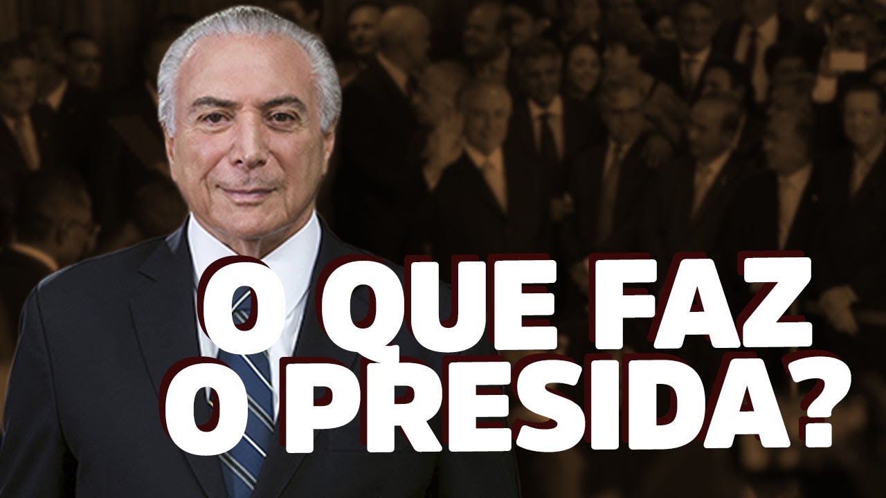 Política básica EP6 - O que faz um Presidente? Feat Michel Temer