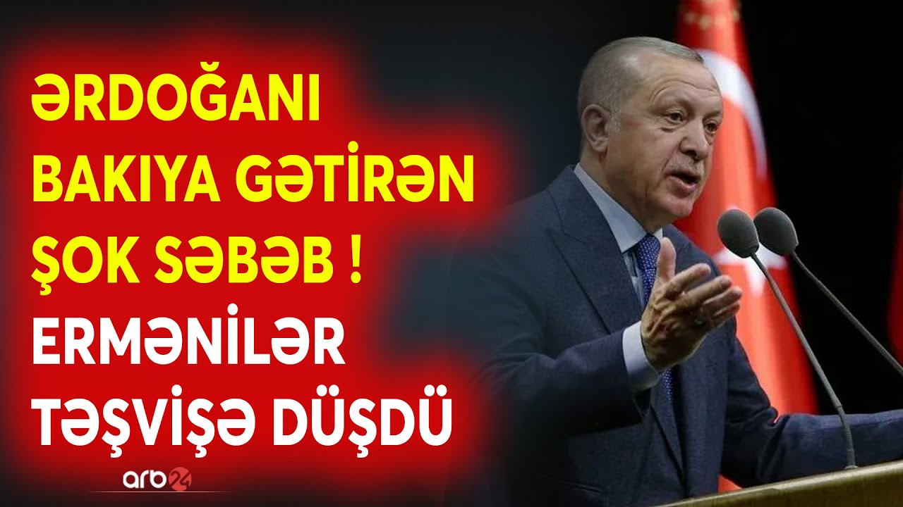 SON DƏQİQƏ! Ərdoğan Bakıya gəlir - İrəvanı TƏŞVİŞƏ SALAN səfər - Paşinyan üçün GÖZLƏNİLMƏZ...