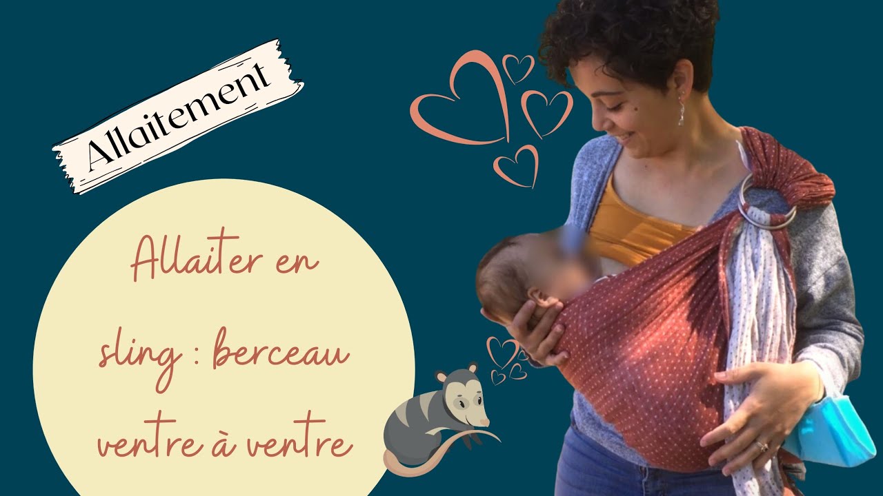 Allaiter en portage : sling berceau ventre à ventre