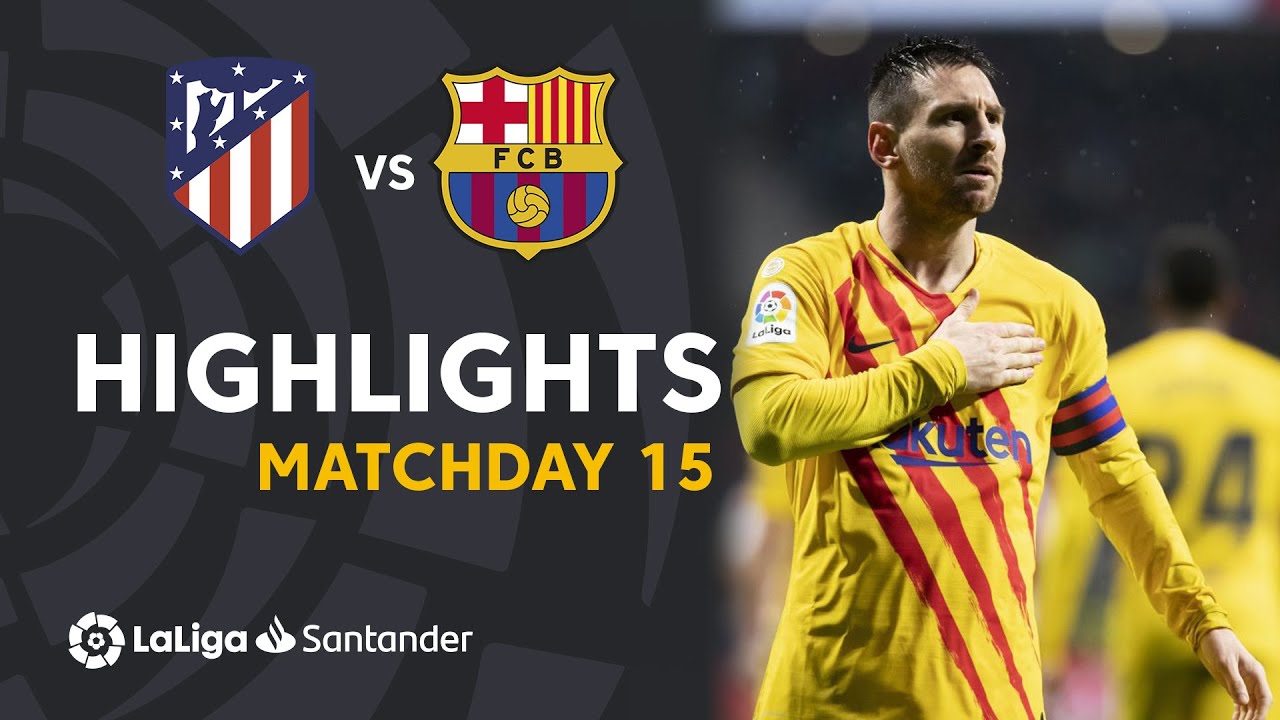 Highlights Atl&eacute;tico de Madrid vs FC Barcelona (0-1)