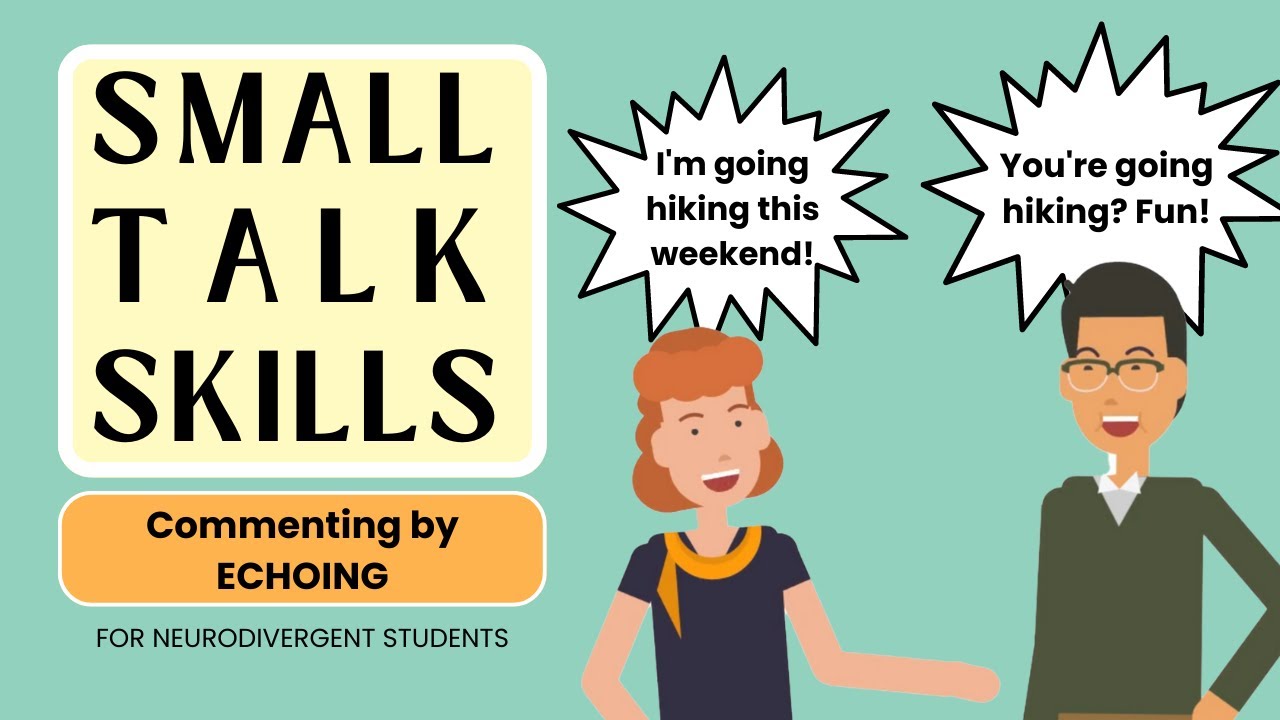 Conversation & Small Talk Skills - Commenting by ECHOING