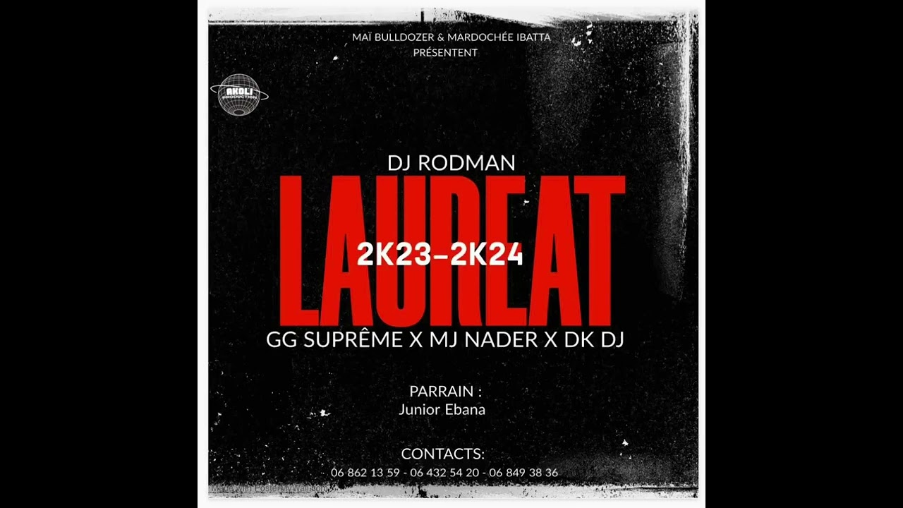 Dj RODMAN FEAT GG SUPRÊME X DK DJ X MJ NADER - LAURÉAT 2k24 (Audio officiel)