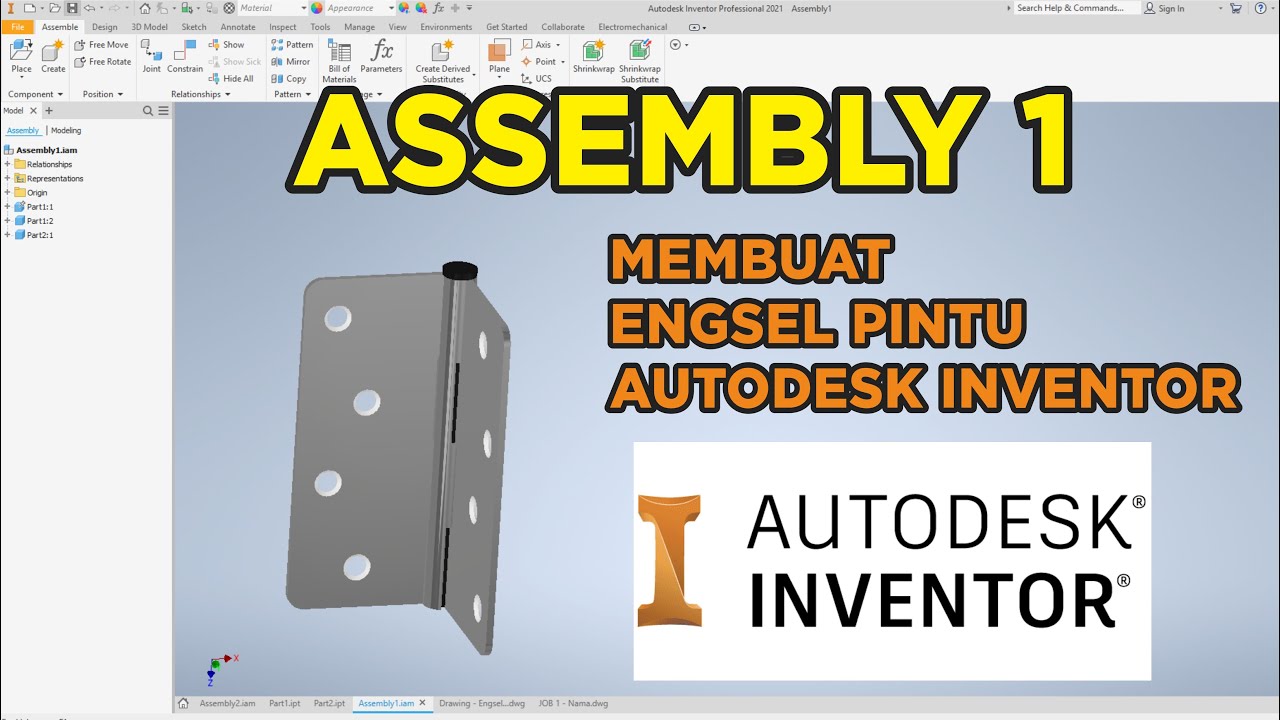 ASSEMBLY 1 - MEMBUAT ENGSEL PINTU DENGAN AUTODESK INVENTOR