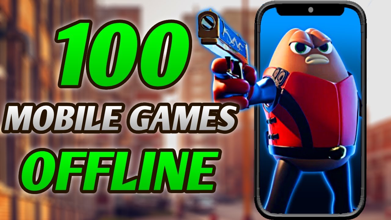 Top 100 OFFLINE Games for Android iOS 2023
