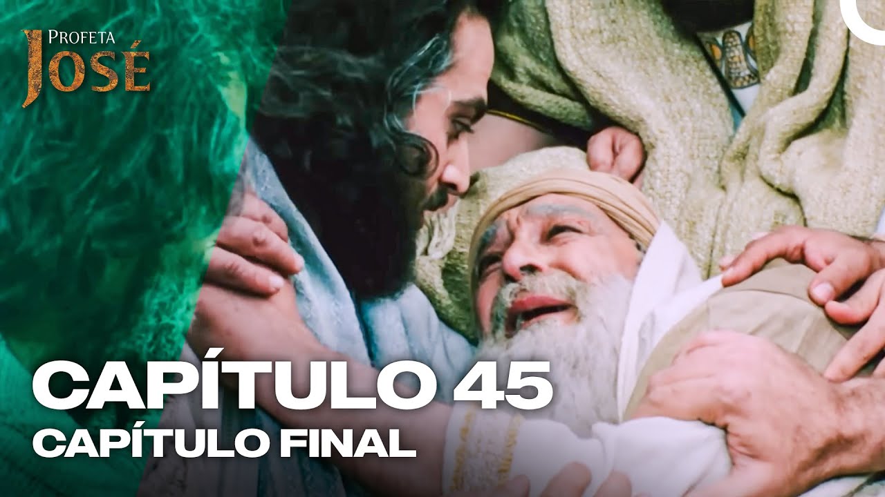 Jos&eacute; El Profeta Cap&iacute;tulo 45 (CAP&Iacute;TULO FINAL) | Doblaje Espa&ntilde;ol | Joseph The Prophet