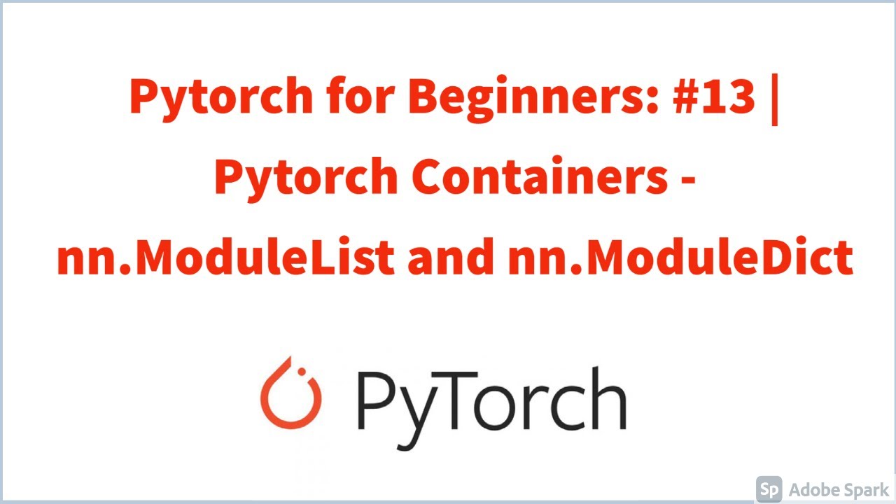 Pytorch для начинающих: #13 | Контейнеры Pytorch &mdash; nn.ModuleList и nn.ModuleDict