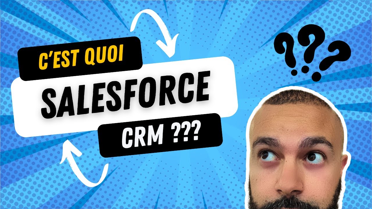 🤔 C'est quoi Salesforce ? Définition CRM !