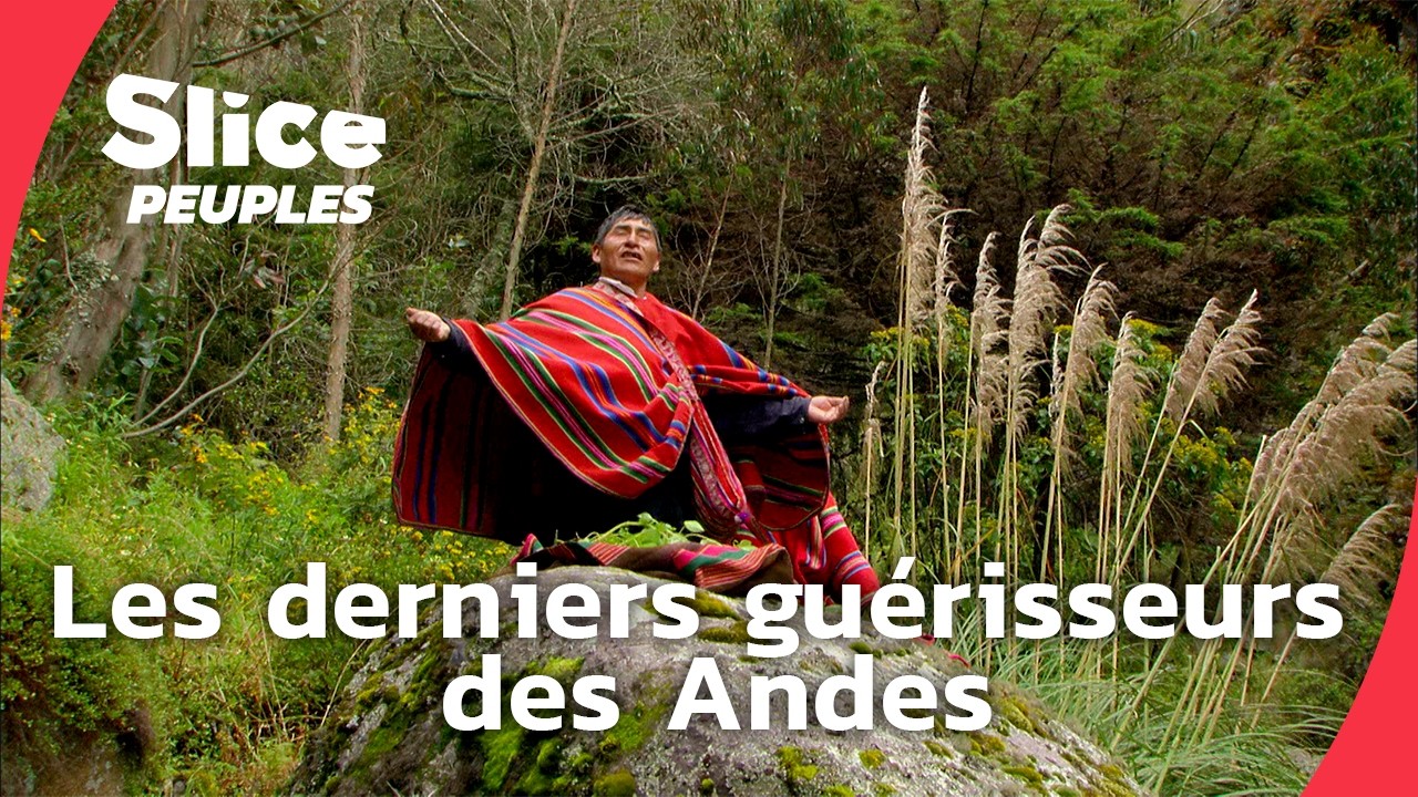 Les Kallawayas, guérisseurs héritiers des Incas | SLICE PEUPLES