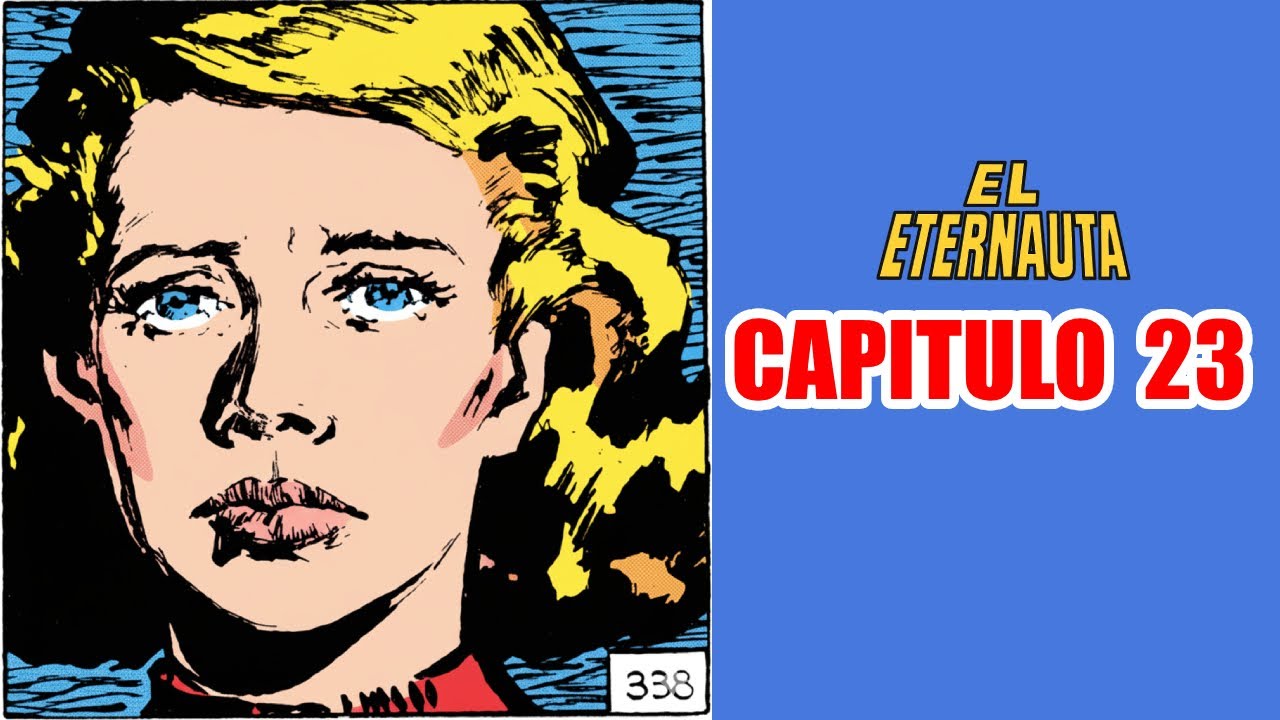 El sacrificio |🛸 El Eternauta comic NARRADO 📖 - Capitulo 23