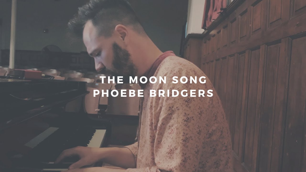 the moon song: phoebe bridgers (piano rendition by david ross lawn)