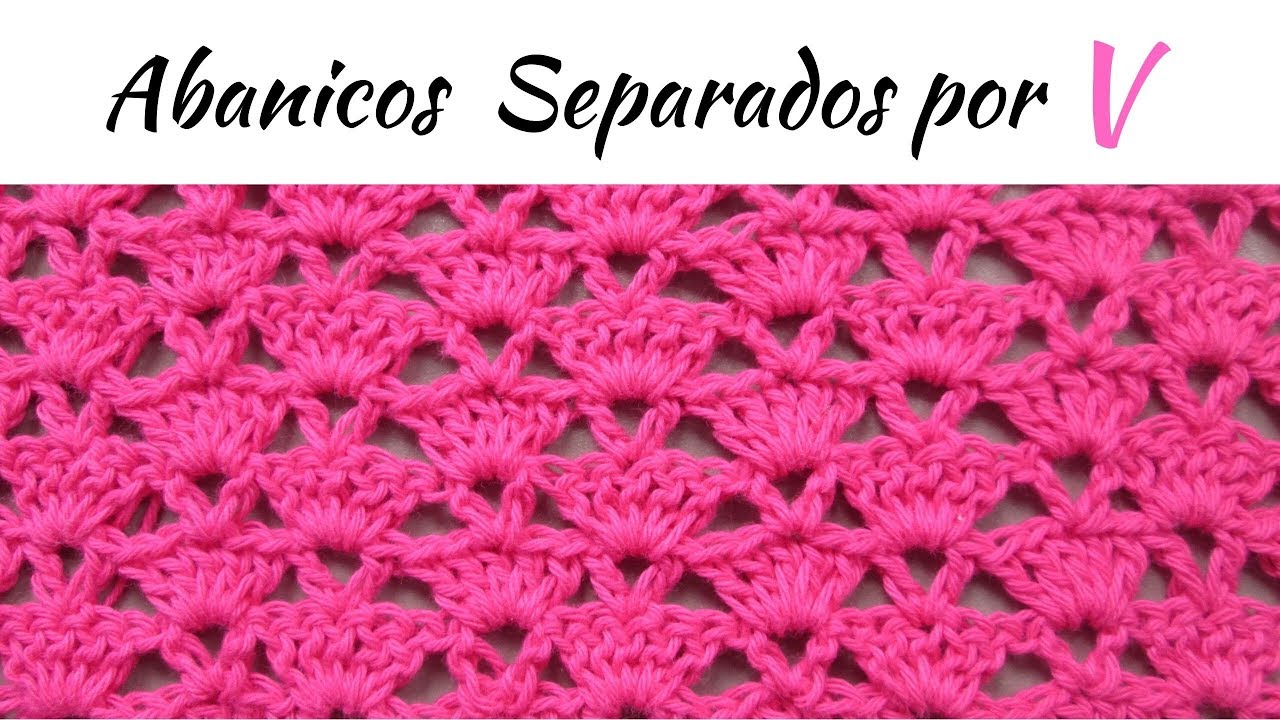 Cómo hacer punto Abanico en crochet - Separados por V Calado Punto #10