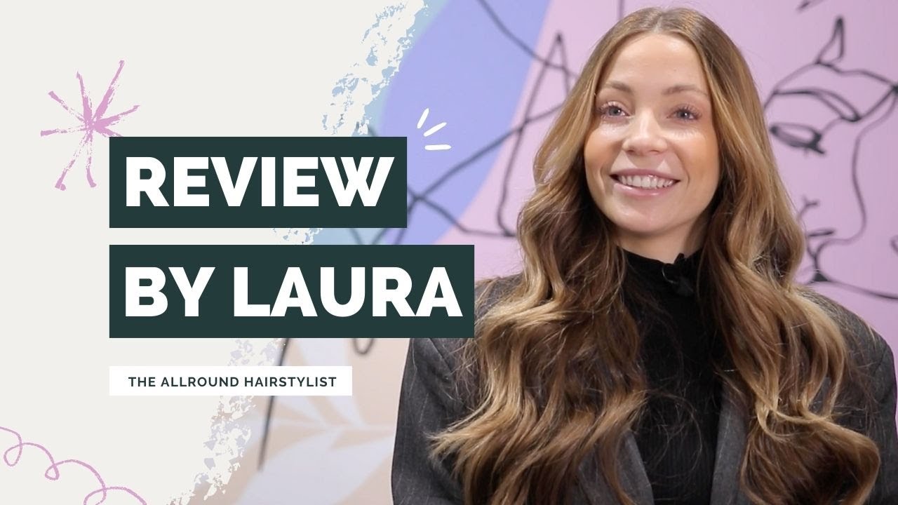 REVIEW BY LAURA (THE ALLROUND HAIRSTYLIST)