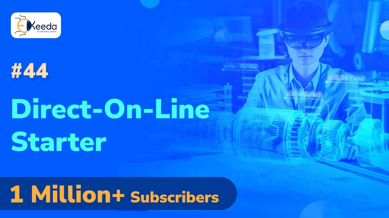 Direct on line Starter - 0Speed Control and Starting -  Electrical Machines 3