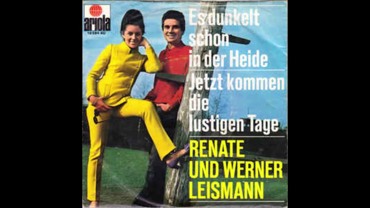 Renate & Werner Leismann  -  Es dunkelt schon in der Heide  1967