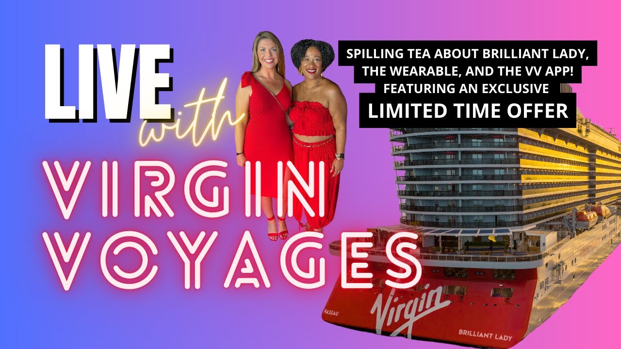 LIVE with Virgin Voyages' Rep, Tamika!