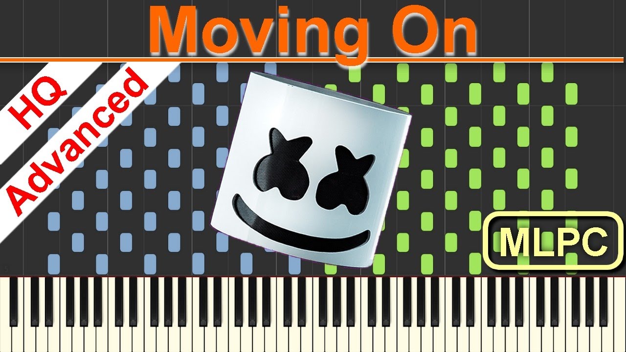 Marshmello - Moving On I Piano Tutorial & Sheets by MLPC