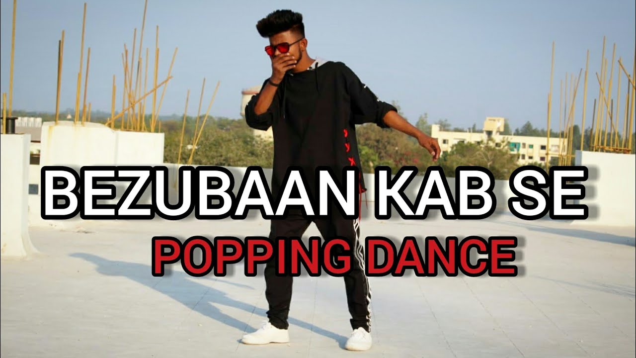 BEZUBAAN KAB SE // POPPING DANCE // STREET DANCER 3D // MDX Rajput // #poppingdance #streetdancer3d