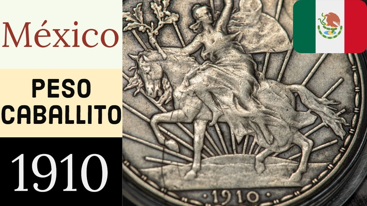 [4K UHD] Peso Caballito. Una de m&aacute;s hermosas del mundo. M&eacute;xico 1910.