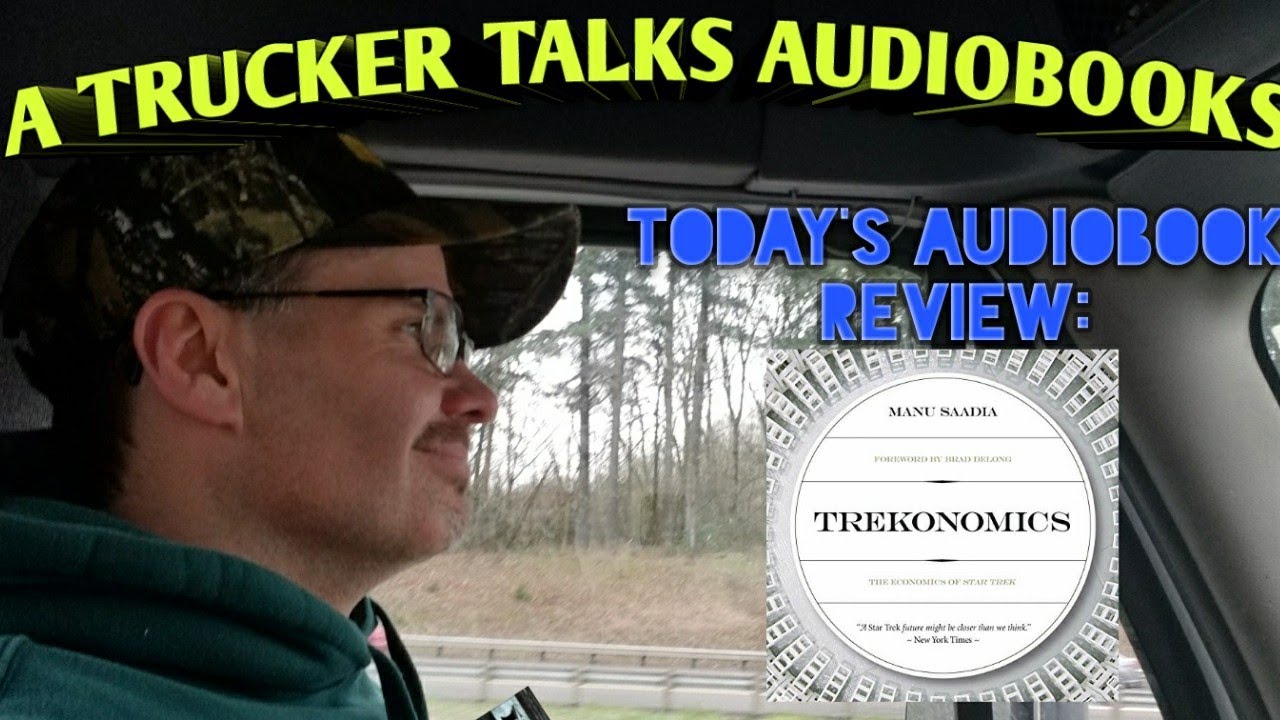 Today's Audiobook Review Trekonomics: The Economics of Star Trek