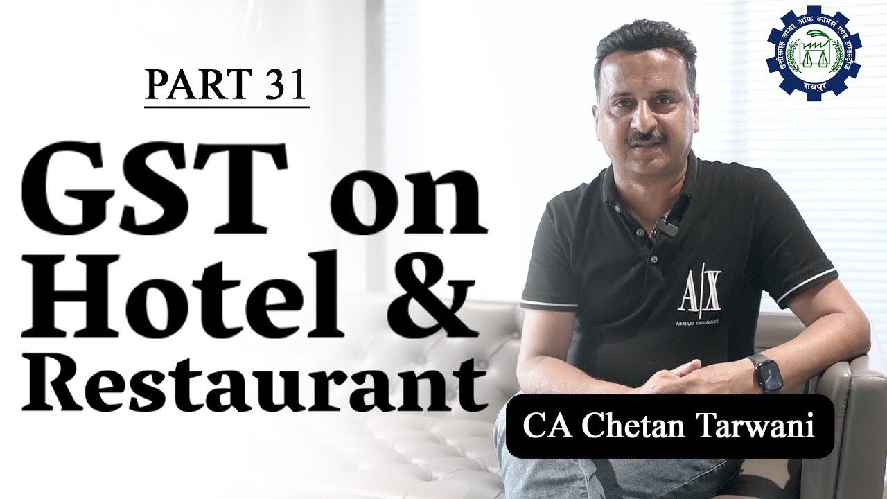 GST on Hotel & Restaurant | CA CHETAN TARWANI #hotel #restaurant #gst #gstlatestupdate