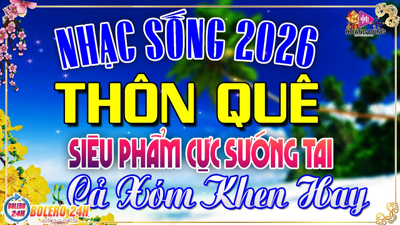 LK Nhạc Sống Thôn Quê Remix Phối Mới Nhất 2026🎵 LK Nhạc Sống Dân Ca Xứ Nghệ Remix NGHE PHÊ SỞN DA GÀ