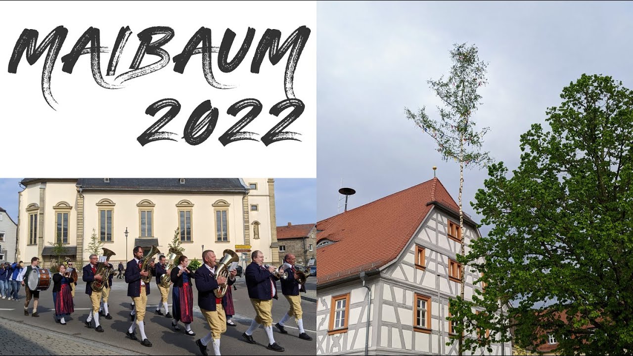 Bergrheinfelder Maibaum 2022 | Musikverein Bergrheinfeld