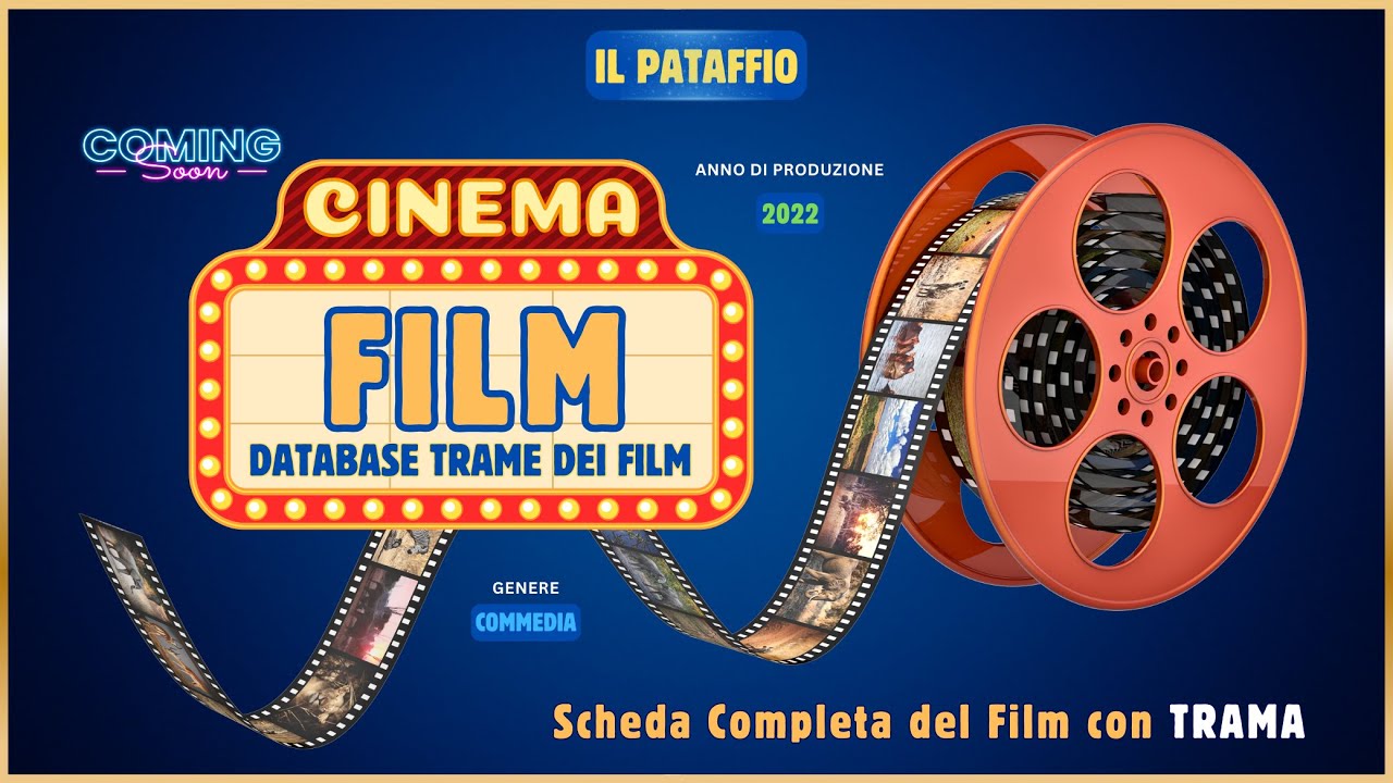 🎥 Film IL PATAFFIO Trama con Scheda Informativa e Analisi