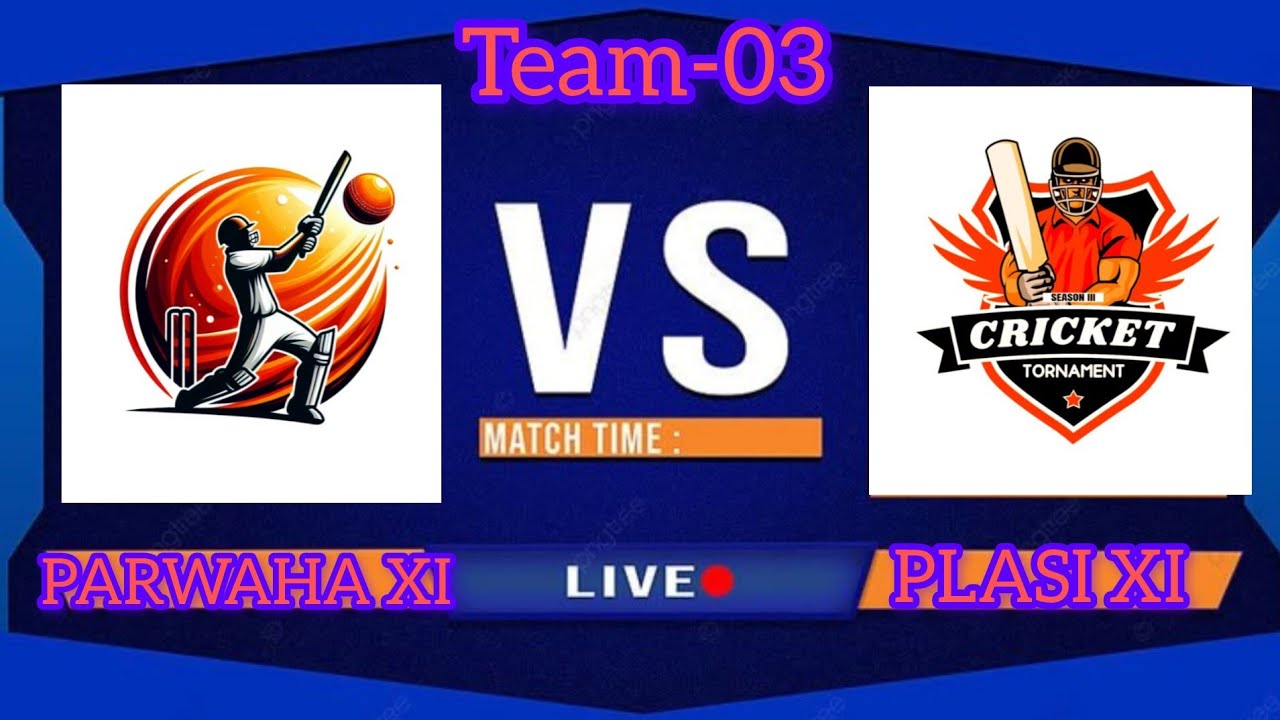PARWAHA XI VS PLASI XI LIVE MATCH 28 FEB 2026