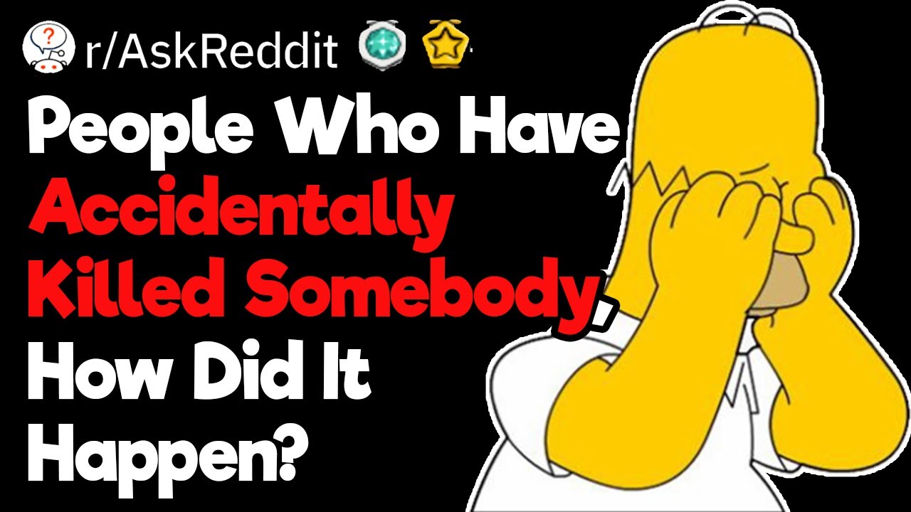 Accidental Killers, What Happened?