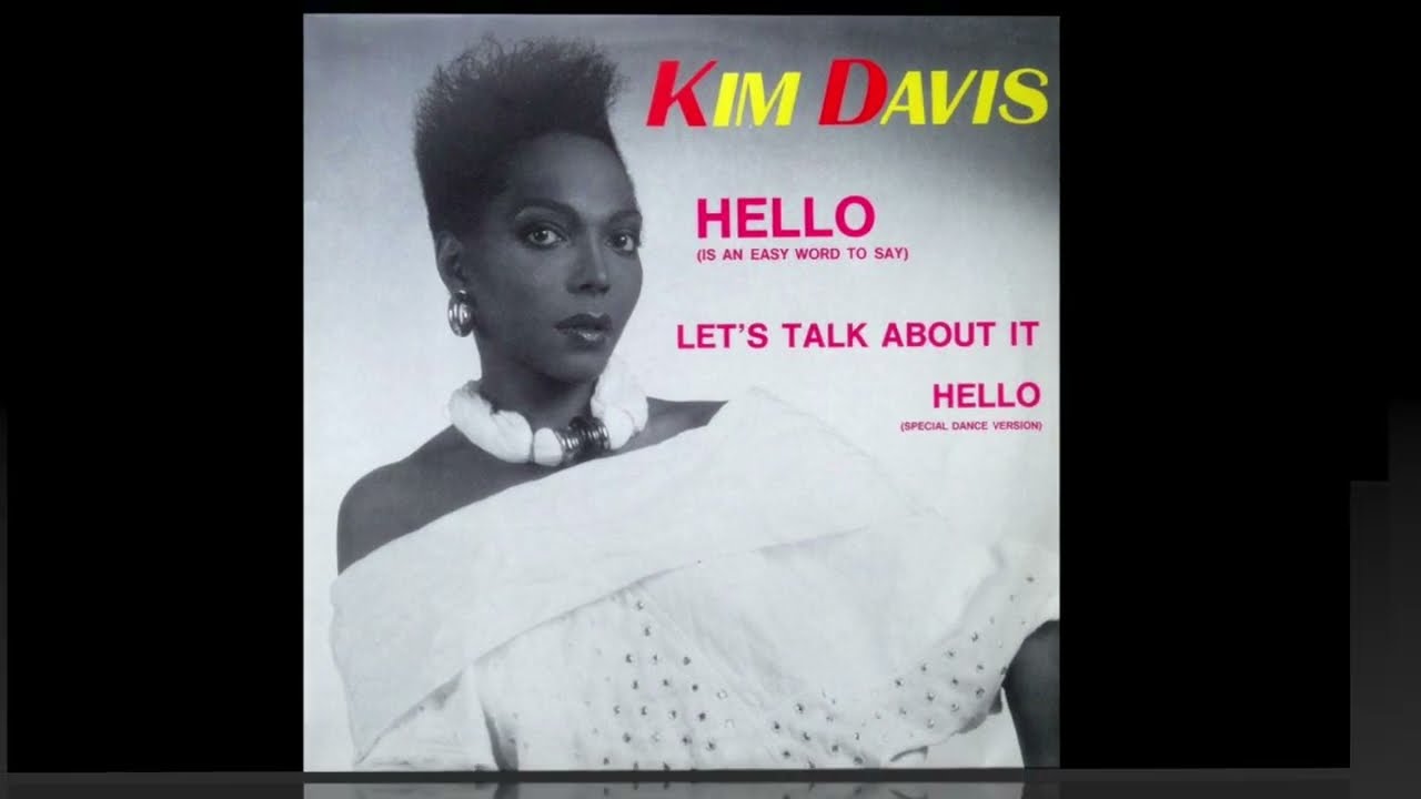 Kim Davis - Hello (Is An Easy Word To Say) Special Dance Version 1986