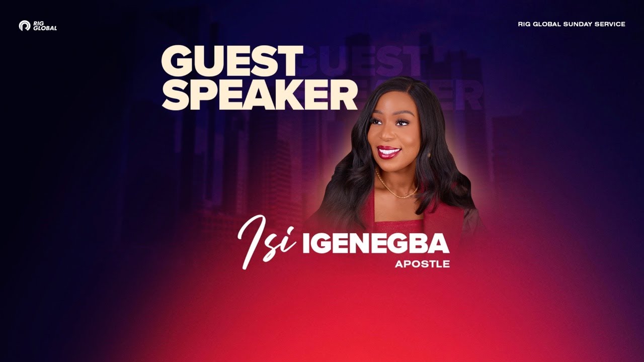 RIG Global Sunday Service with Apostle Isi Igenegba